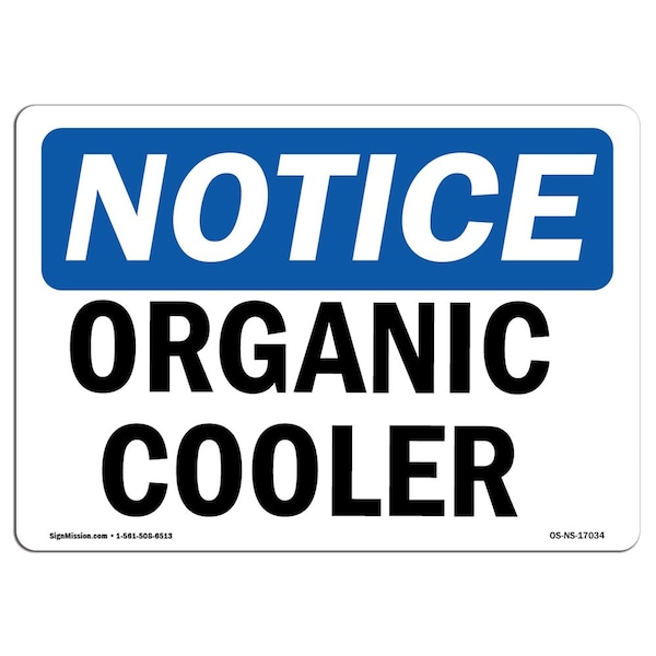 Safety Sign, OSHA Notice, 3.5" Height, Organic Cooler Sign, Landscape, 10PK